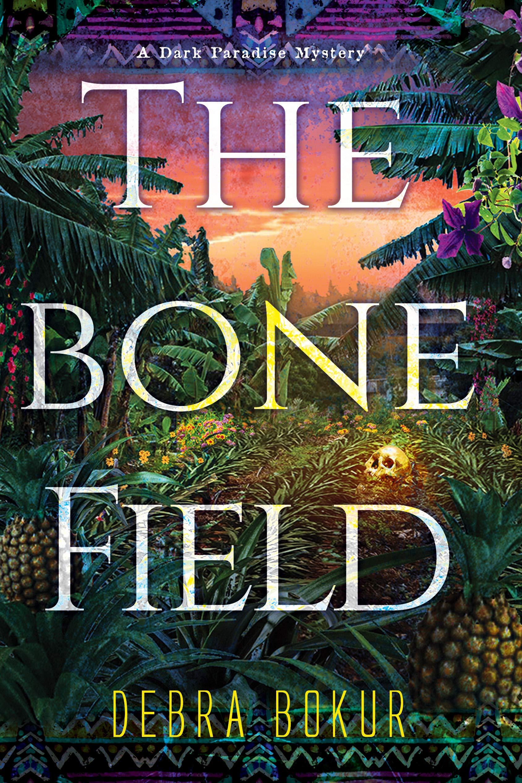 The Bone Field (Dark Paradise Mystery #2)