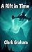 A Rift in Time (Time Loop #3)