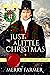 Just a Little Christmas (Th...