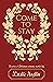 Come to Stay