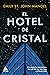 El hotel de cristal