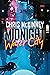 Midnight, Water City (The Water City Trilogy, #1)