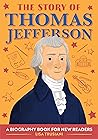 The Story of Thomas Jefferson by Lisa Trusiani
