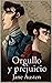 Orgullo y Prejuicio (Spanish Edition)