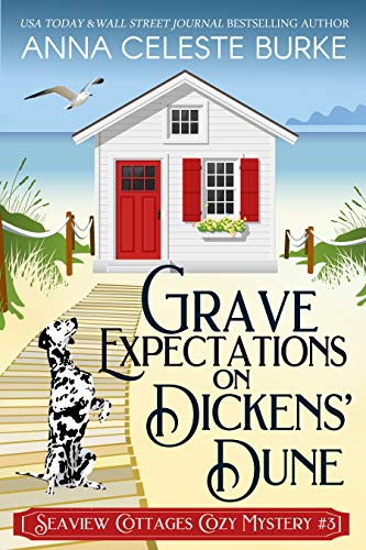 Grave Expectations on Dickens' Dune (Seaview Cottages #3)
