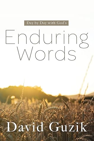 Enduring Words: Day-by-Day with God's Enduring Words