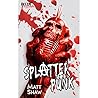 Splatterpunk by Matt Shaw