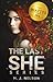 The Last She
