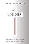 No Longer I: The ...