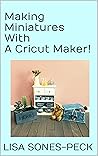 Making Miniatures...