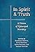 In Spirit and Truth: A Visi...