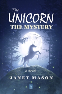 The Unicorn: The Mystery: A Novel (Paperback)