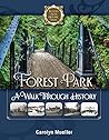 Forest Park: A Wa...