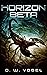 Horizon Beta (Horizon Arc #4)