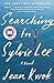 Searching for Sylvie Lee by Jean Kwok Searching for Sylvie Lee by Jean Kwok