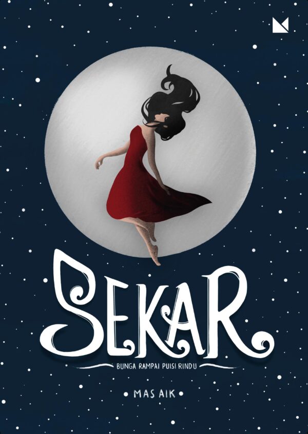 Sekar: Bungai Rampai Puisi Rindu