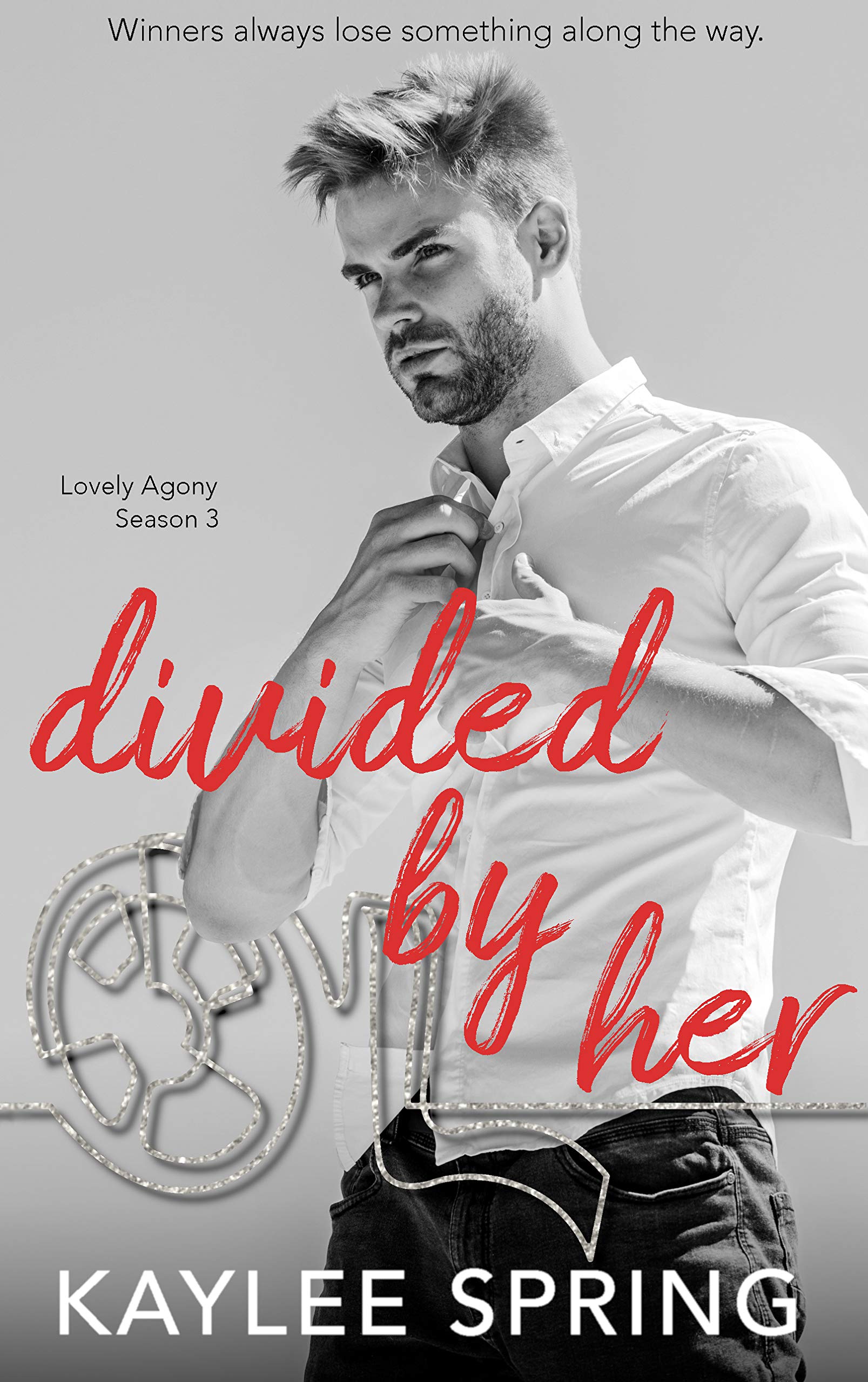 Divided By Her: A Reality TV, Reverse Harem Romance (Lovely Agony Book 3)