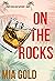 On the Rocks (Ruby Steele C...