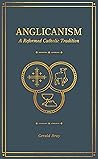 Anglicanism: A Re...