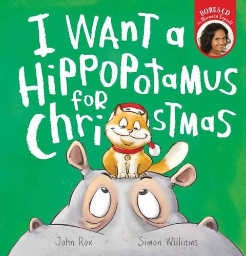 I Want a Hippopotamus for Christmas (Hardcover)