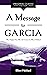 A Message to Garcia (Original Classics)
