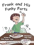 Frank And His Funky Farts