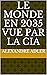 Le Monde en 2035 Vue par la CIA (French Edition)