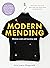 Modern Mending