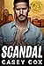 Scandal (99 Daddies, #4)
