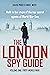 The London Spy Guide by David       Price