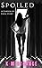 Spoiled: A Garden of Eden S...