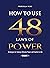 How to Use 48 Laws of Power...