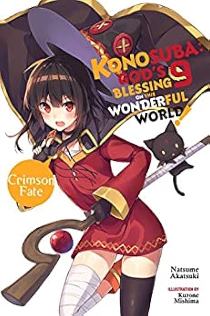 Crimson Fate (Konosuba: God's Blessing on This Wonderful World! Light Novel, #9)