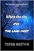 When the sky and the land meet by Pavan Karthik