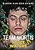 Stille Waters (Team Mortis,...