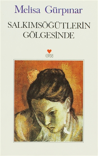 Salkımsöğütlerin Gölgesinde