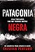 Patagonia Negra: Tres thril...