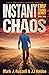 Instant Chaos: A Post Apoca...
