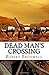 Dead Man's Crossing