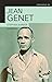 Jean Genet (Runik Hayatlar Dizisi, #4)
