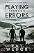 Playing Through Errors
