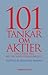101 Tankar om aktier: din guide till bättre investeringsbeslut