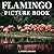 Flamingo Picture Book: 100 ...