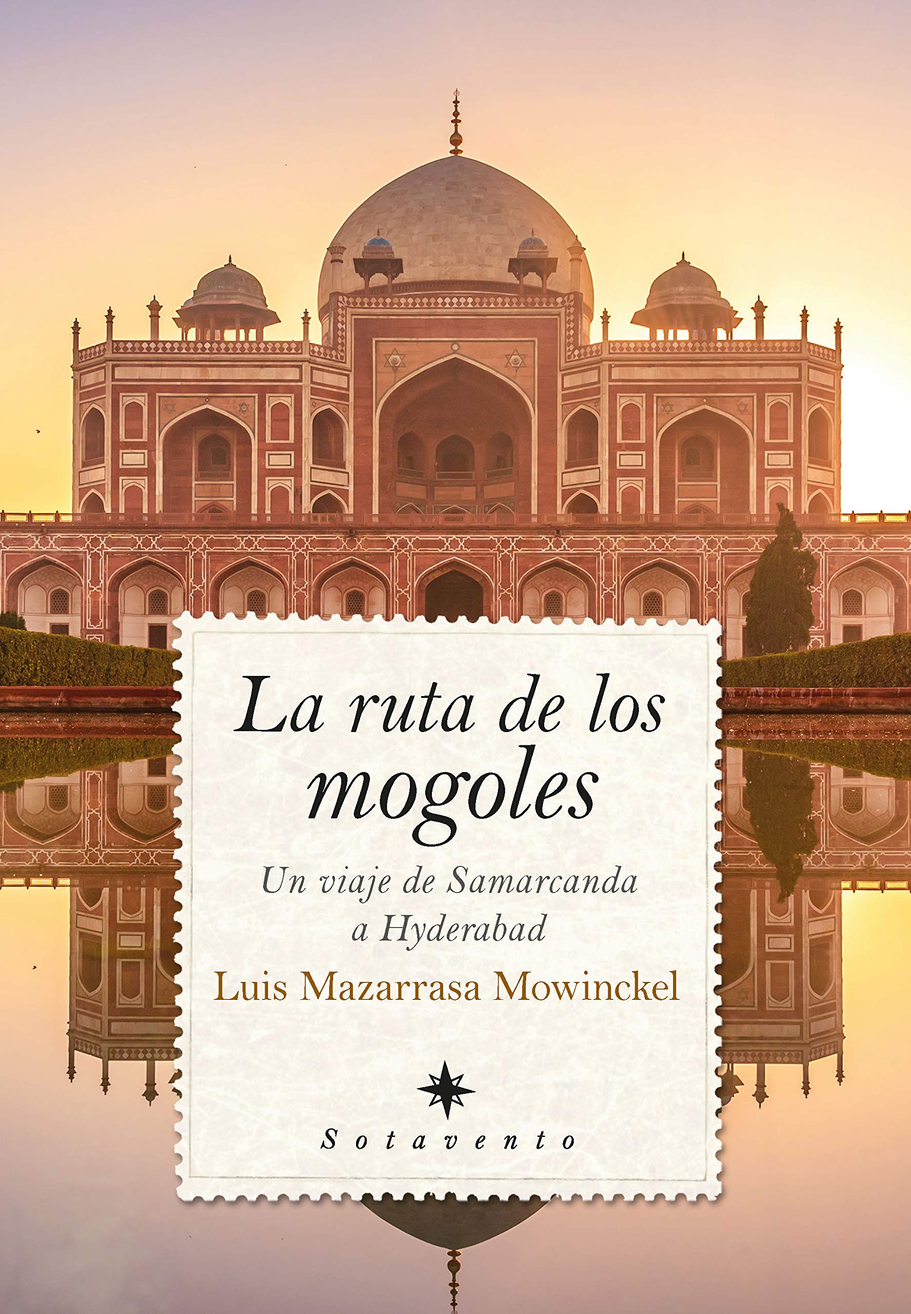 La ruta de los mogoles (Kindle Edition)