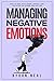 Managing Negative Emotions:...