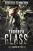 Through Glass by Rebecca Ethington