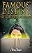 Famous' Destiny The Monster...