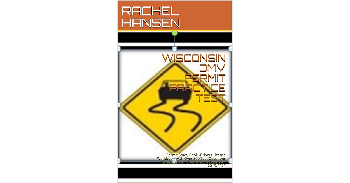 WISCONSIN DMV PERMIT PRACTICE TEST: Permit Study Book /Drivers License ...