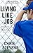 Living Like Job: Baseball-loving A.J. Maxwell was living an ideal life until it was suddenly turned upside down