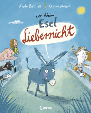 Der kleine Esel Liebernicht (Hardcover)